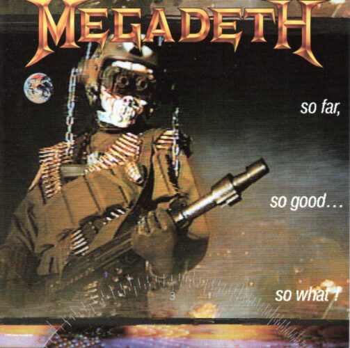 MEGADETH – So Far, So Good… So What! / にわかのおすすめスラッシュ
